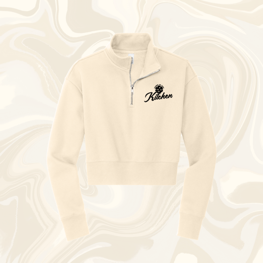 Ladies This Is My Kitchen Logo Cropped 1/4 Zip