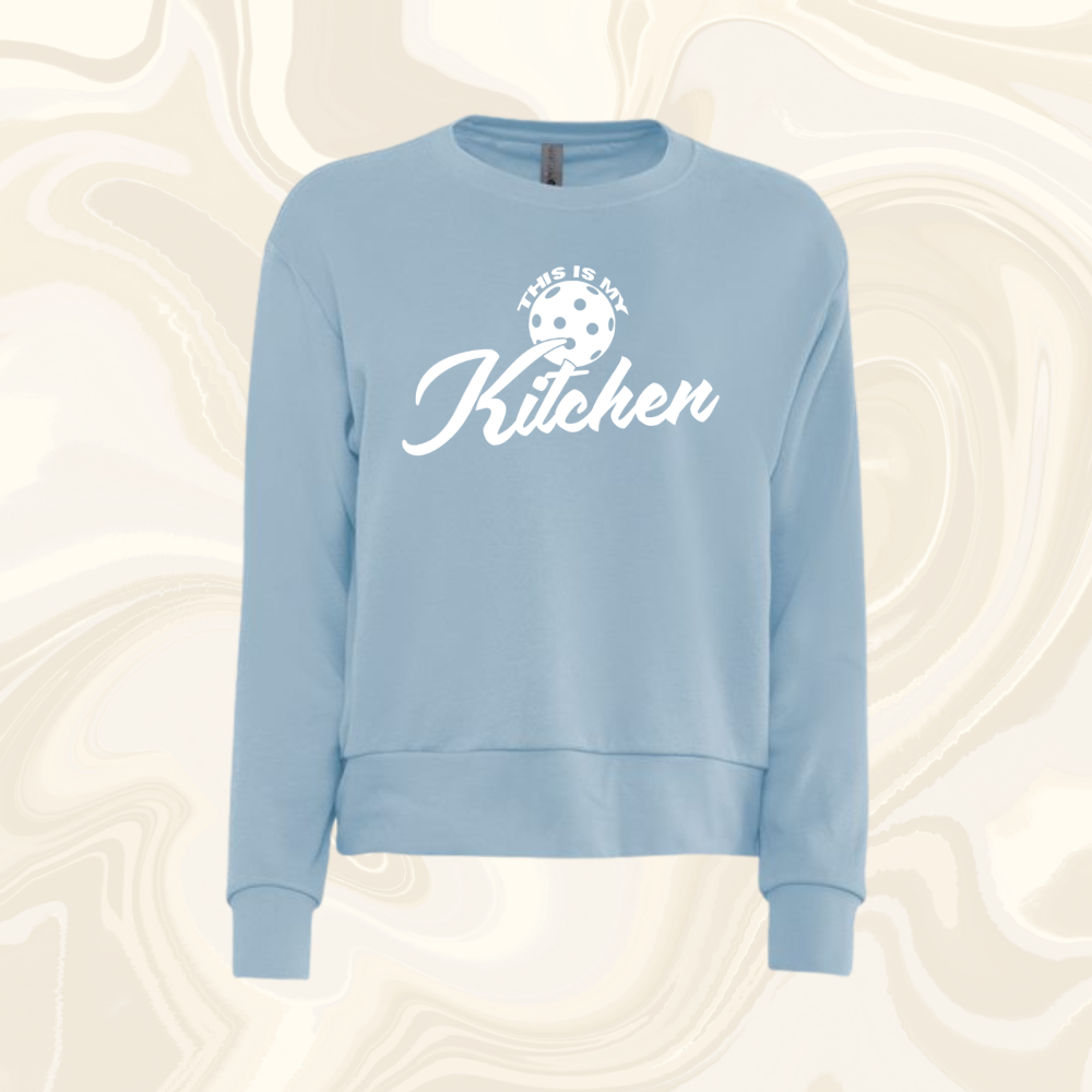 Ladies This is My Kitchen Sueded Sweatshirt